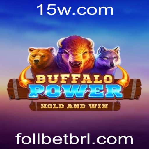 Explorando o Fascinante Universo de BuffaloPower e sua Conexão com Follbet